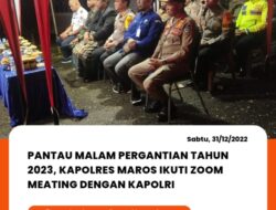 Pantau Malam Pergantian Tahun 2023, Kapolres Maros Ikuti Zoom Meating Dengan Kapolri