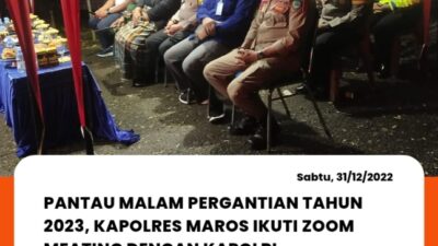 Pantau Malam Pergantian Tahun 2023, Kapolres Maros Ikuti Zoom Meating Dengan Kapolri