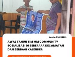 Awal Tahun Team MM Comunity Sosialisasi Di Beberapa kecamatan Dan Berbagi Kalender