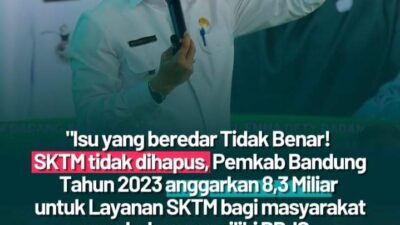 Bupati Bandung : Tahun 2023 Pemerintah Anggarkan 3.8 Milyar Untuk Layanan SKTM