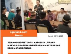 Jelang Pindah Tugas, Kapolsek Lau AKP MAKMUR Silaturahmi Bersama Masyarakat Kec Bontoa Maros