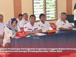 Pemda Nias Gelar Pelatihan Pembinaan Peningkatan Kapasitas BPD Tahun 2024