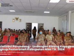 Pemda Nias Gelar Sosialisasi Peraturan Bidang Kepegawaian TA 2024